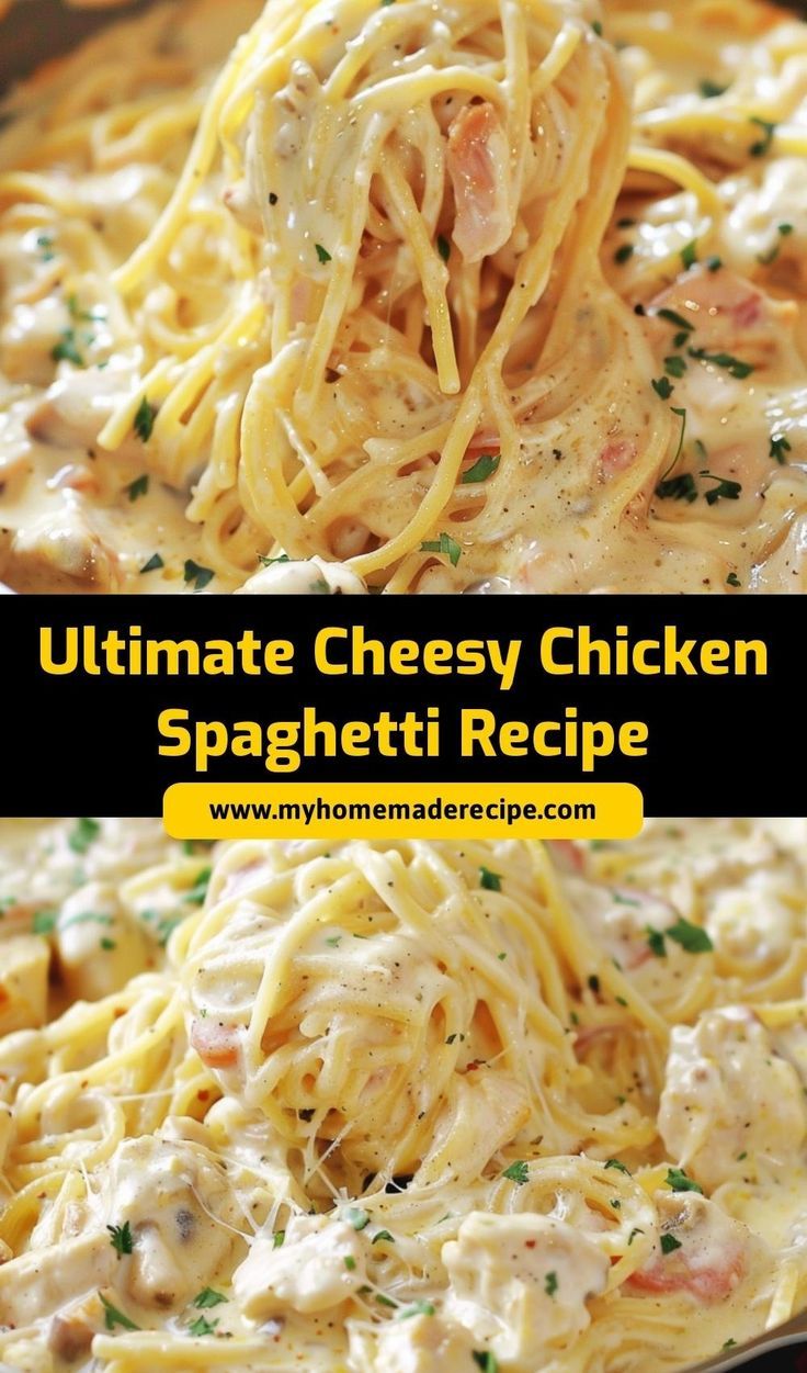 the ultimate cheesy chicken spaghetti recipe is ready to be eaten and put in the oven