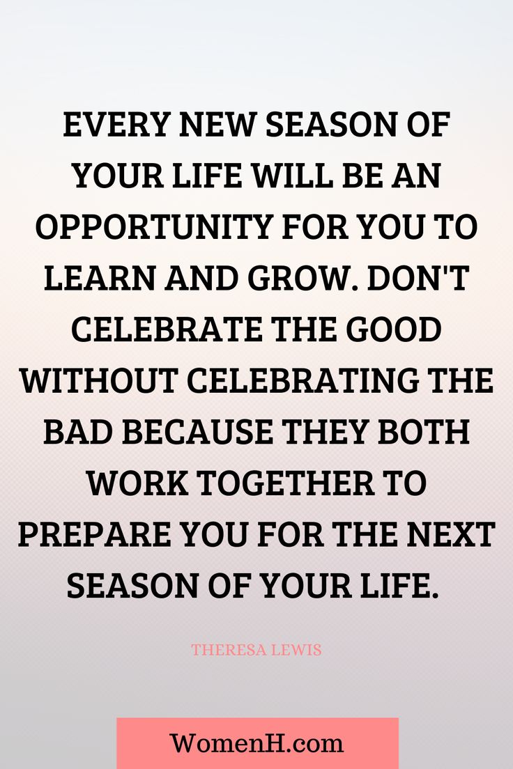 a quote from teresa lewis about the new season of your life will be an opportunity for you to learn and grow