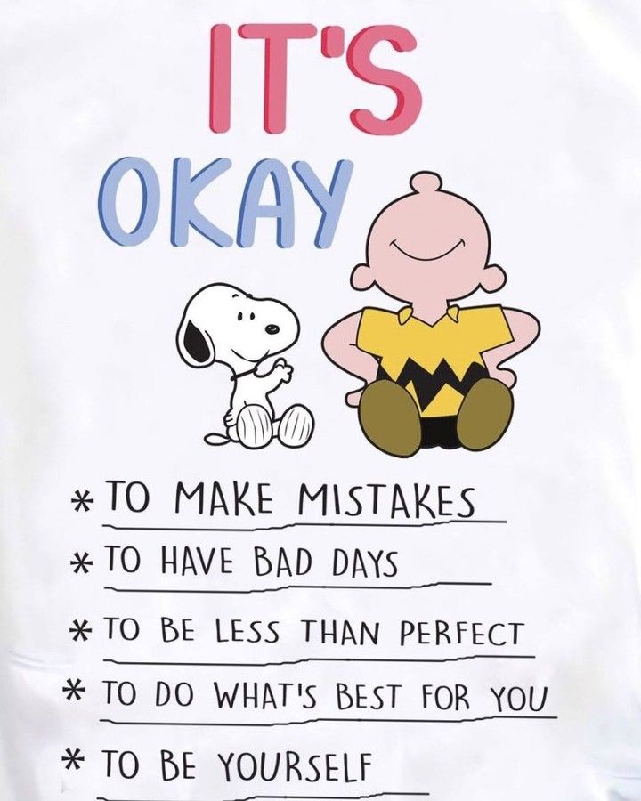 a t - shirt with the words it's okay to make mistakes to have bad days