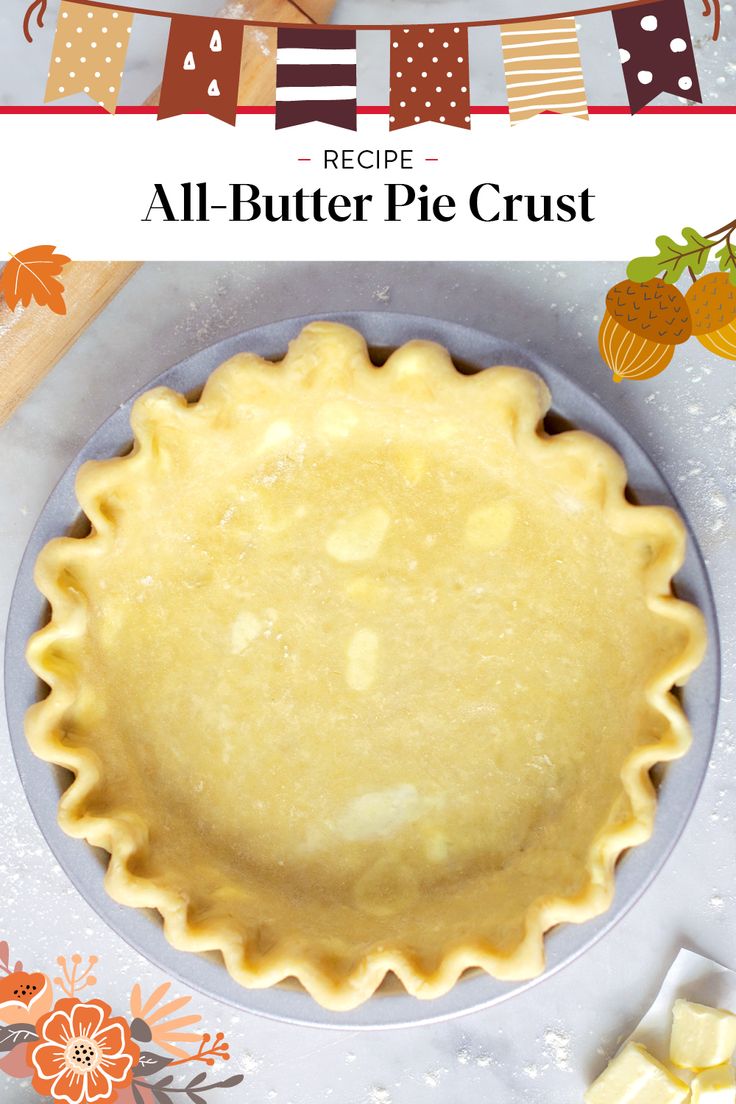 an all butter pie crust on a plate