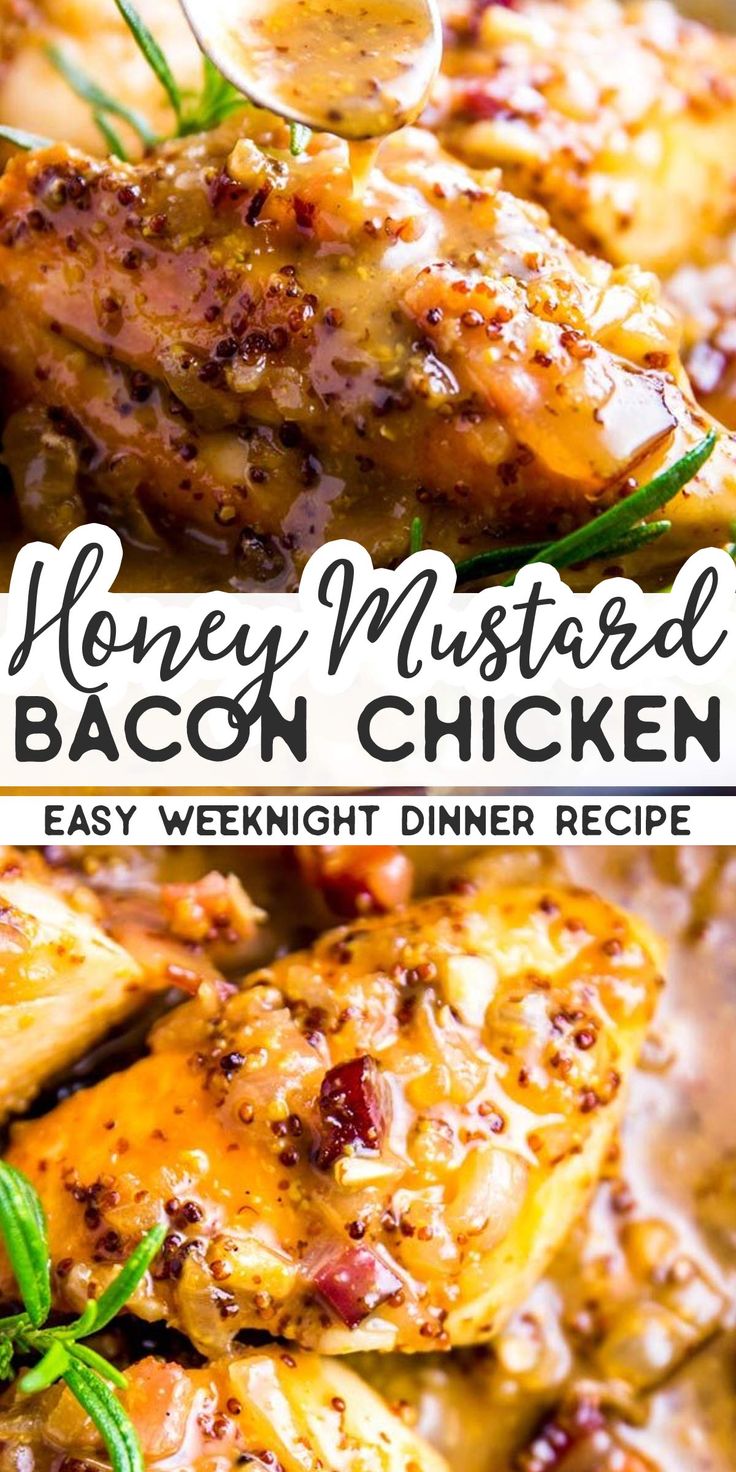 honey mustard bacon chicken is an easy weeknight dinner recipe