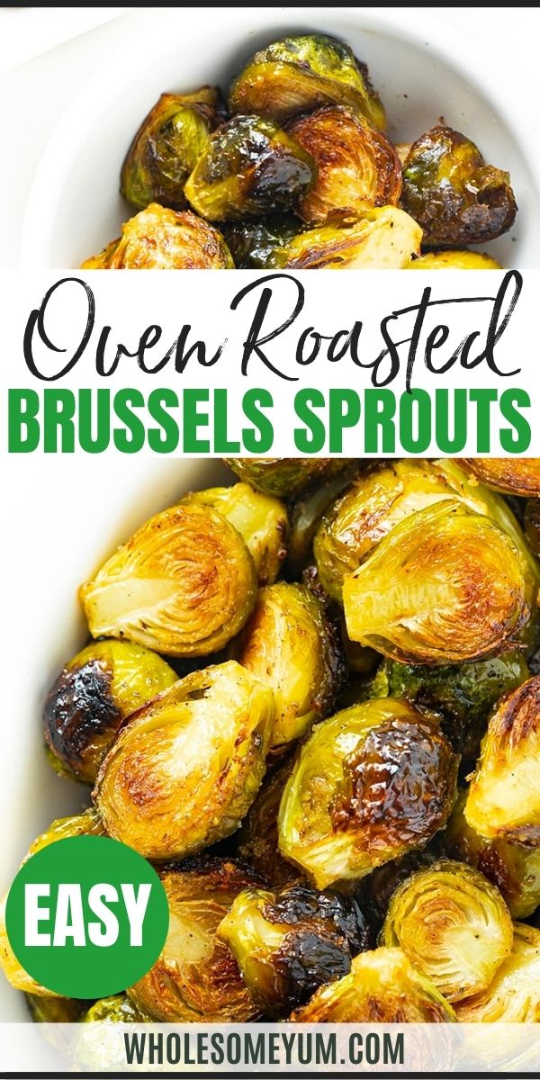 Oven Roasted Brussels Sprouts Recipe Brussel Sprouts In Oven, Best Roasted Brussel Sprouts, Oven Roasted Brussel Sprouts, Oven Roasted Brussels Sprouts, Brussel Sprouts Recipes Easy, Roasted Brussel Sprouts Oven, Baked Brussel Sprouts, Cooking Brussel Sprouts, Crispy Brussel Sprouts