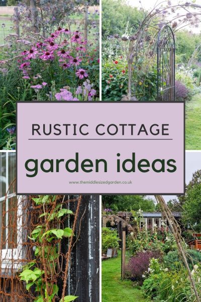 various garden images with the words rustic cottage garden ideas in pink and green colors on them