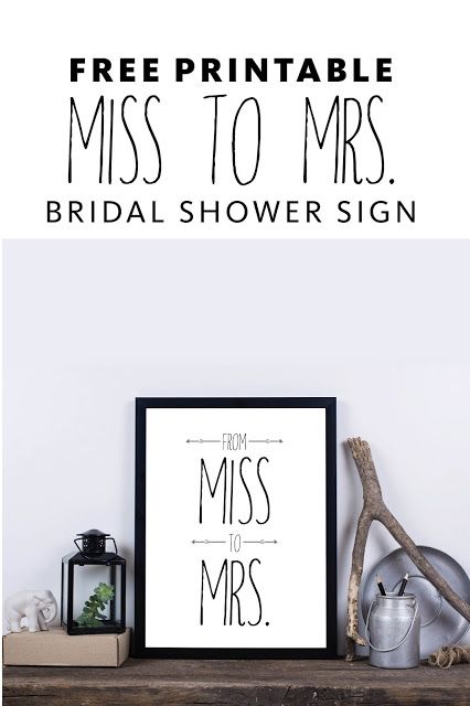 the free printable miss to mrs bridal shower sign is displayed on a shelf