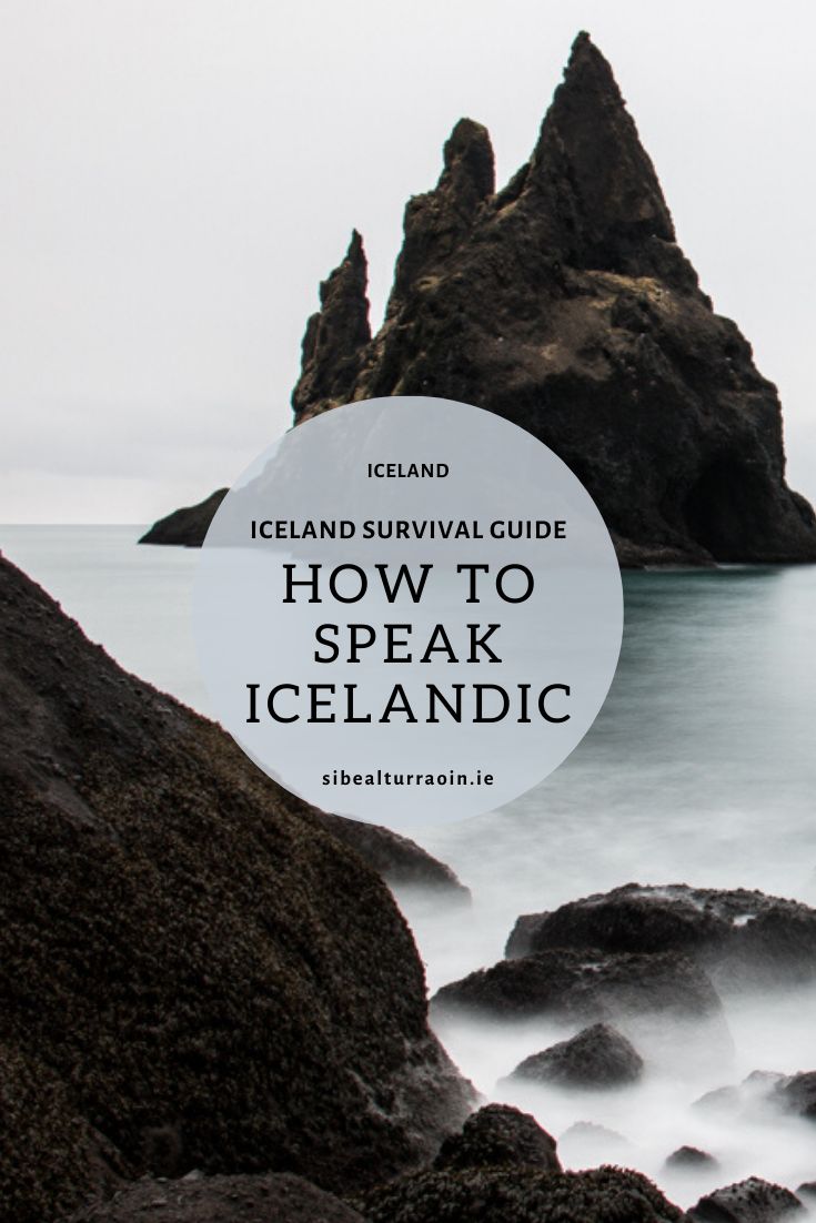 the ocean and rocks with text overlay that reads iceland survival guide how to speak iceland