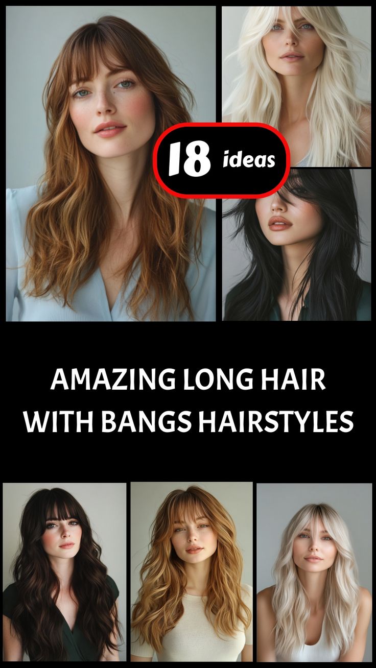 Collage of women showcasing 18 long hairstyles with bangs, featuring both brunettes and blondes.