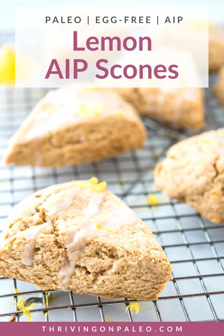 lemon aip scones on a cooling rack with the words pale egg - free air