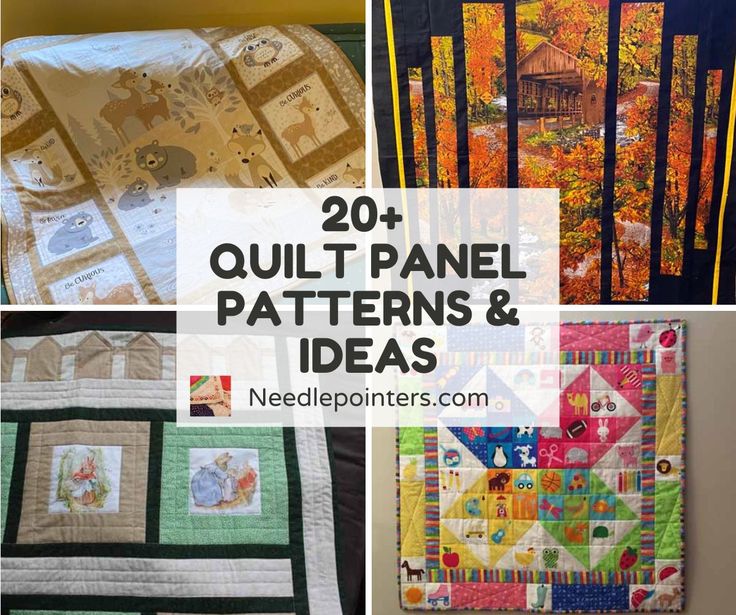 quilt panel patterns and ideas with text overlay that reads 20 + quilt panel patterns & ideas