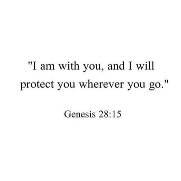 a quote that says i am with you, and i will protect you wherever you go