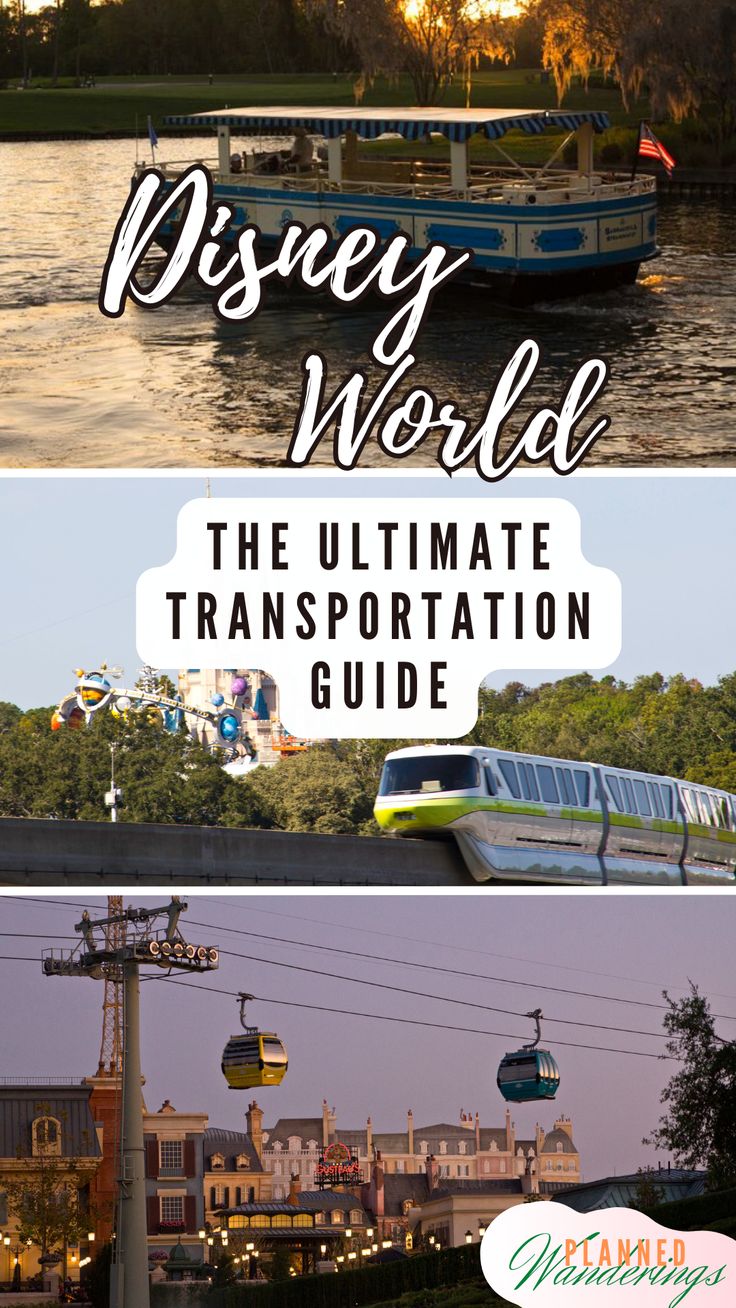 disneyland world and the ultimate transportation guide