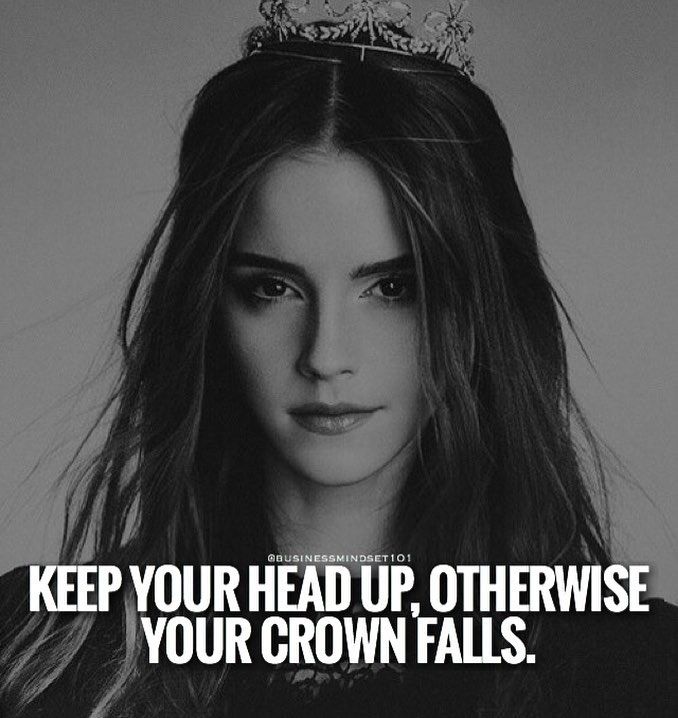 a woman wearing a tiara with the words keep your head up otherwise your crown falls