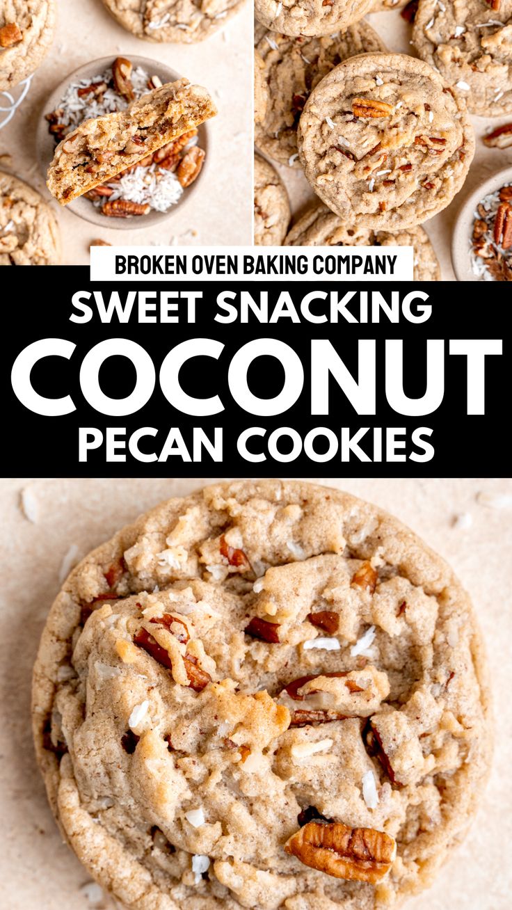 an image of sweet snacking coconut pecan cookies with text overlays that reads, sweet snacking coconut pecan cookies