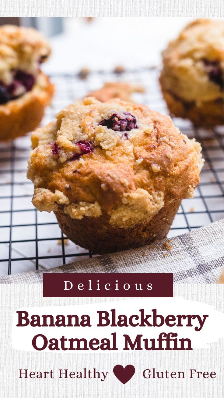 delicious banana blackberry oatmeal muffins with heart healthy gluten free