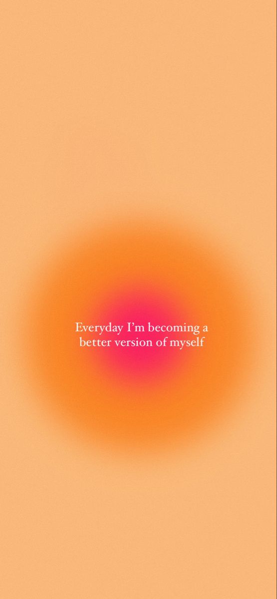 an orange and pink circle with the words everyday i'm becoming what you want to be today