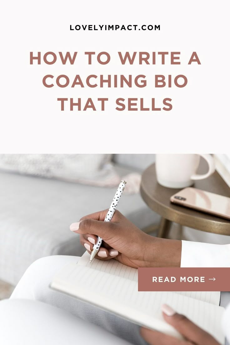 someone writing on a notebook with the words how to write a coaching bio that sells