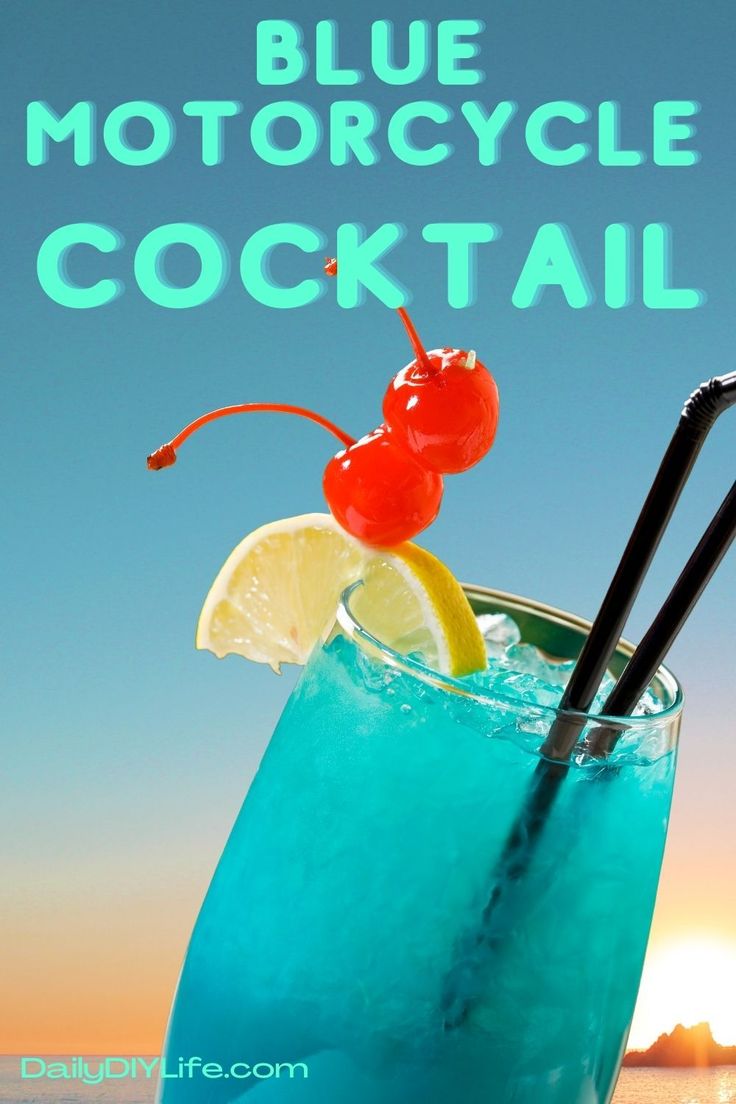 a blue cocktail with a cherry on top and the words blue motorcycle cocktail above it