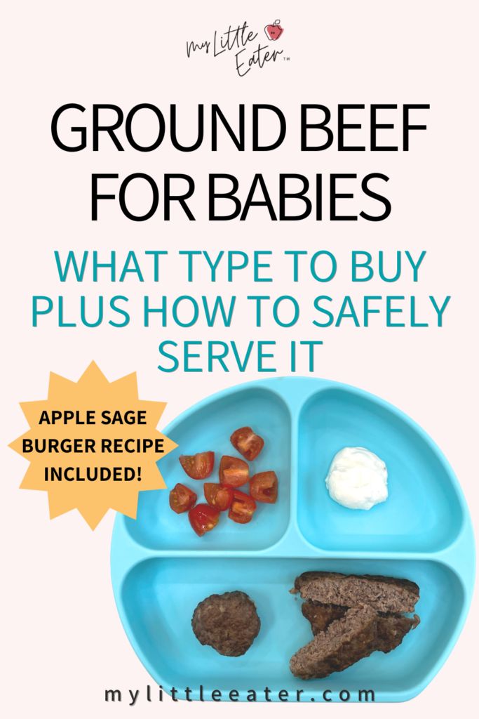 a blue plate with food on it and the text ground beef for babies what type to buy