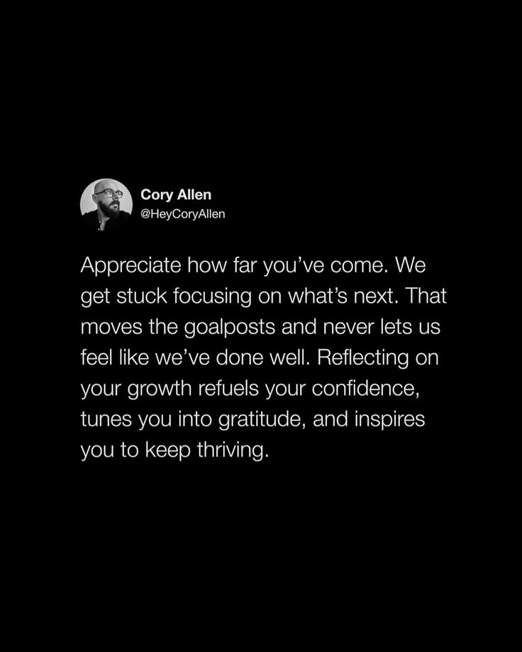 a black background with a quote from cary allen about how to get focused on what's next that moves the gapposts and never lets us feel like we do well reflecting on your growth