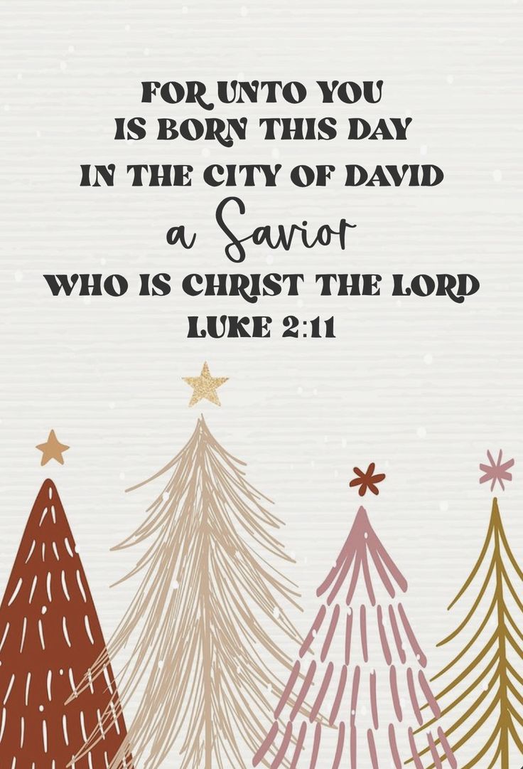 a christmas card with three trees and the words for unto you is born this day in the city of david