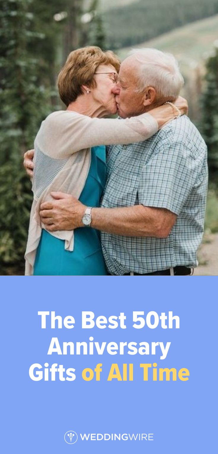 an older couple kissing each other with the words, the best 50th anniversary gifts of all time