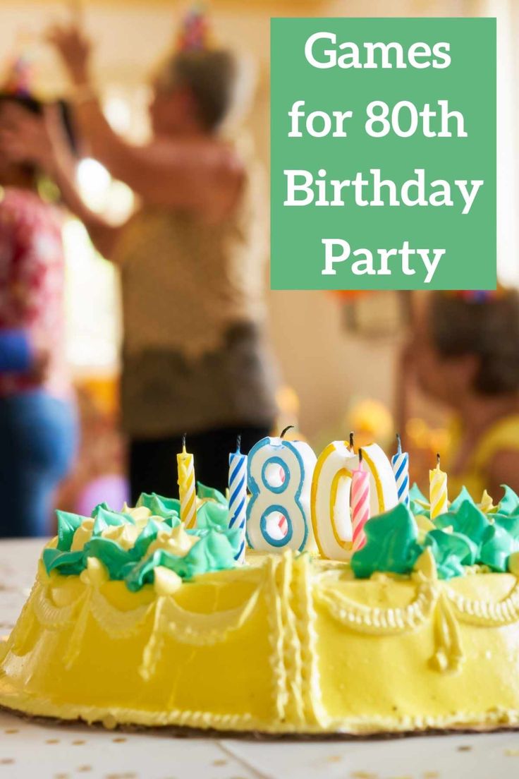 a birthday cake with candles on it and the words games for 80th birthday party