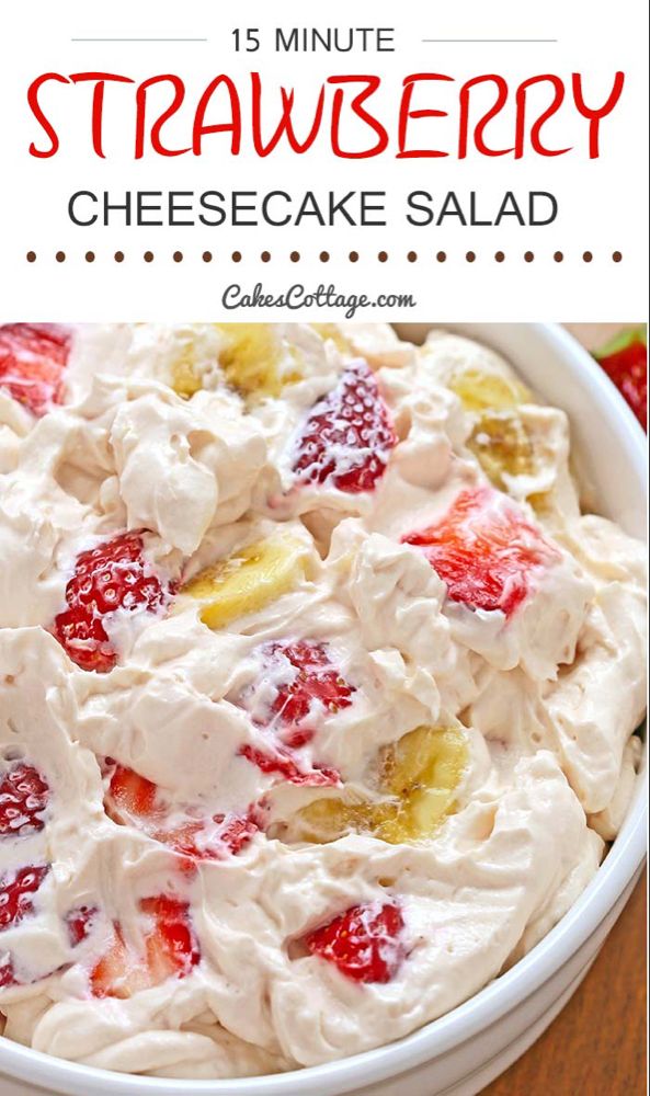 strawberry cheesecake salad in a white bowl with strawberries on top and text overlay that reads, 15 minute strawberry cheesecake salad