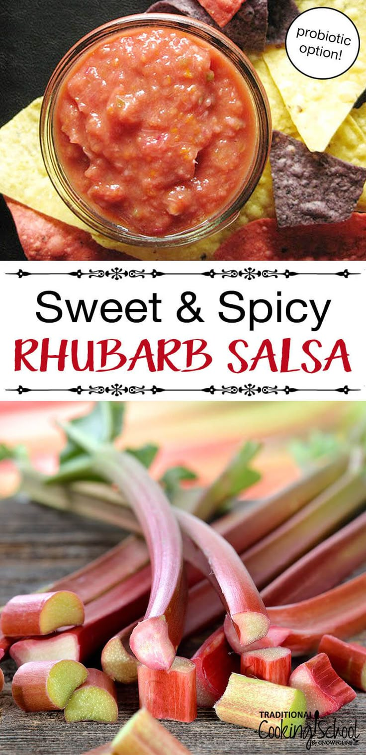 the recipe for sweet and spicy rhubarb salsa is shown in this image