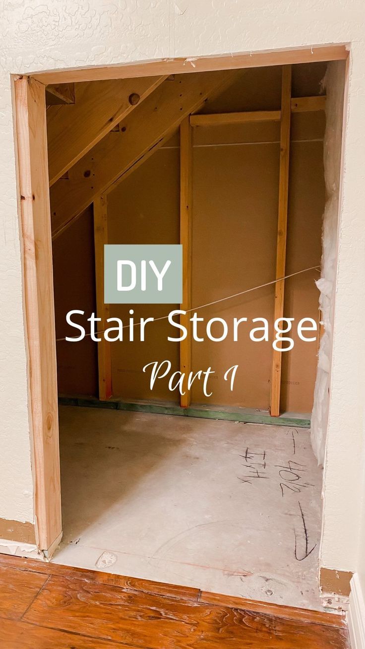 an unfinished room with the words diy stair storage part 1