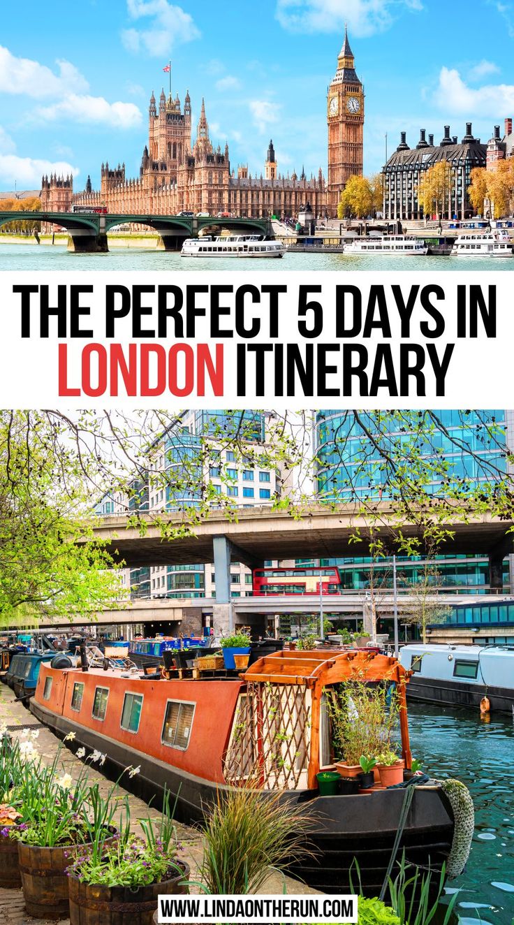 The Perfect 5 Days In London Itinerary