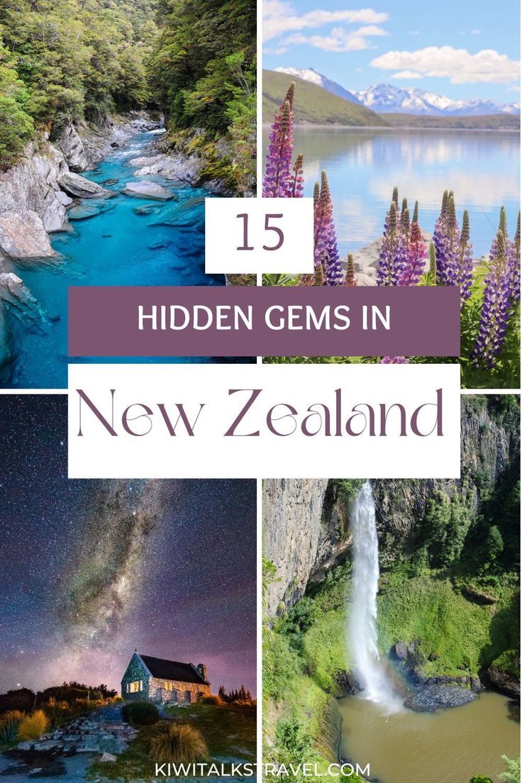 new zealand with the title 15 hidden gems in new zealand