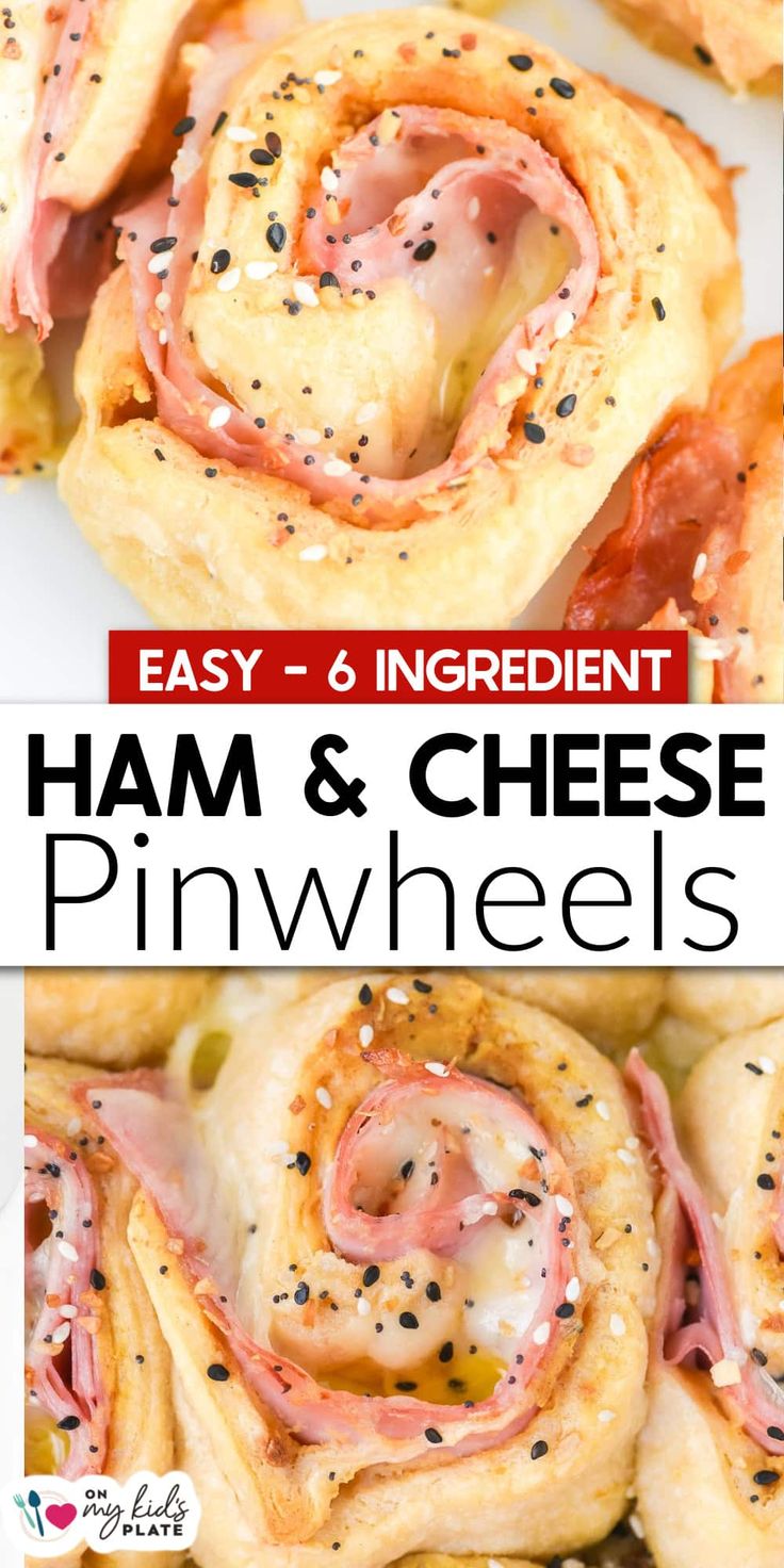 ham and cheese pinwheels with text overlay