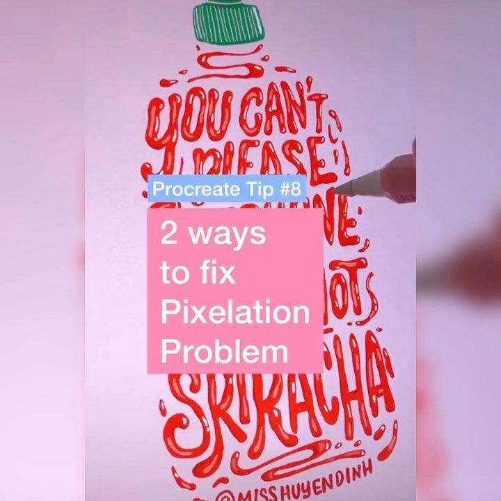 a pink poster with the words, you can't please 2 ways to fix pixelation problem