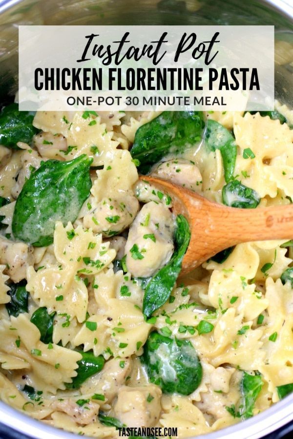 chicken florentie pasta in a pot with a wooden spoon and text overlay that reads instant pot chicken florentie pasta