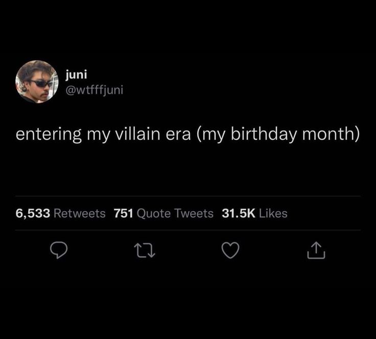 the tweet is posted to someone on their twitter account, and it looks like they're celebrating my villain era my birthday month