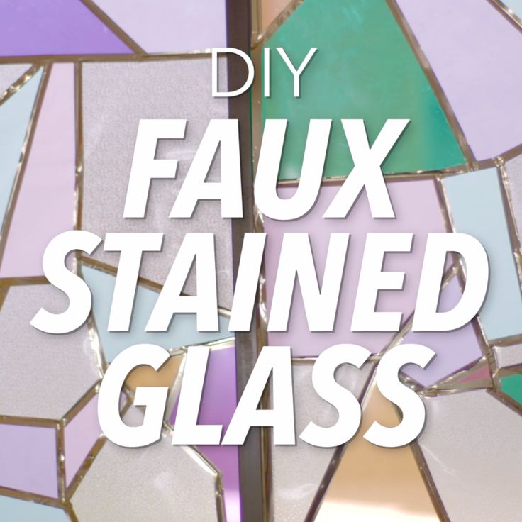 the words diy faux stained glass are in front of a multicolored background