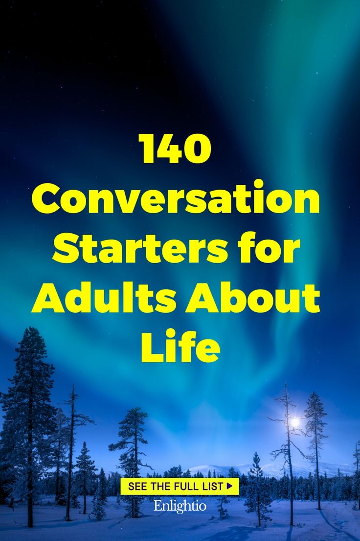 140 Conversation Starters for Adults About Life Conversation Starters For Adults, Fun Conversation Topics For Friends, If Questions Conversation Starters, Intelligent Conversation Topics, Fun Conversation Topics, Getting To Know You Questions Dating Conversation Starters, Topic Questions Conversation Starters, Family Quiz Questions, Topics To Talk About With Friends Conversation Starters