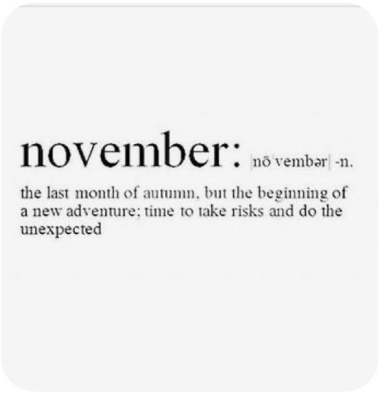 the words november are written in black and white