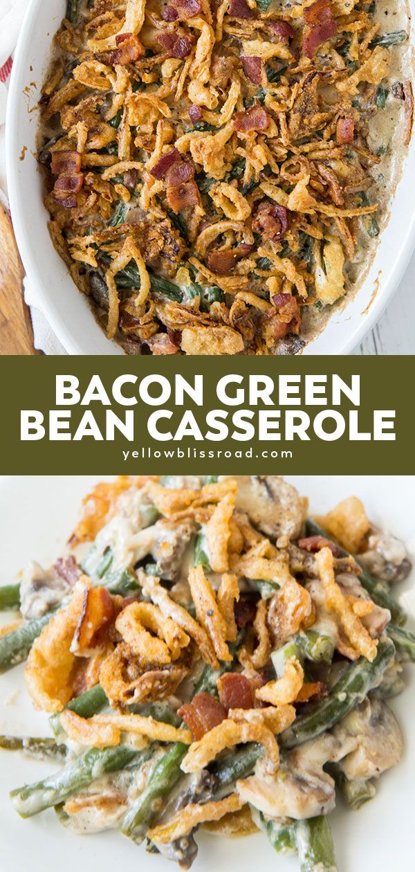 bacon and green bean casserole in a white dish with the title above it