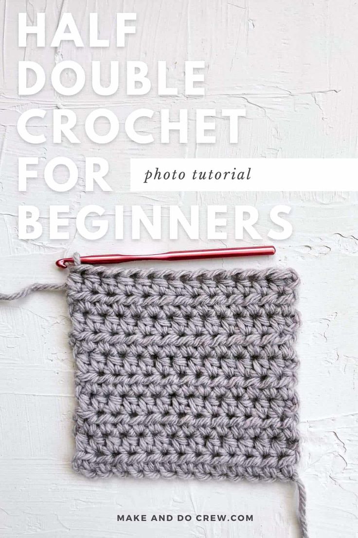 the half double crochet for beginners is shown with text overlay that reads half double crochet for beginners