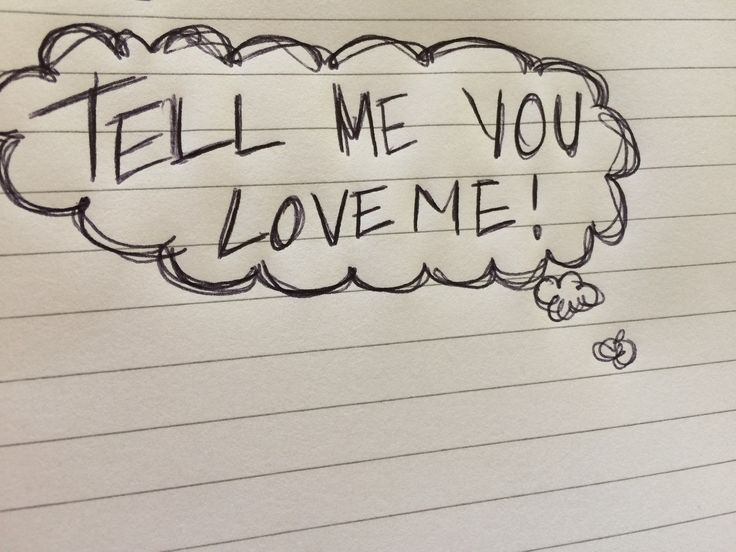 a notepad with writing on it that says tell me you love me written in black ink