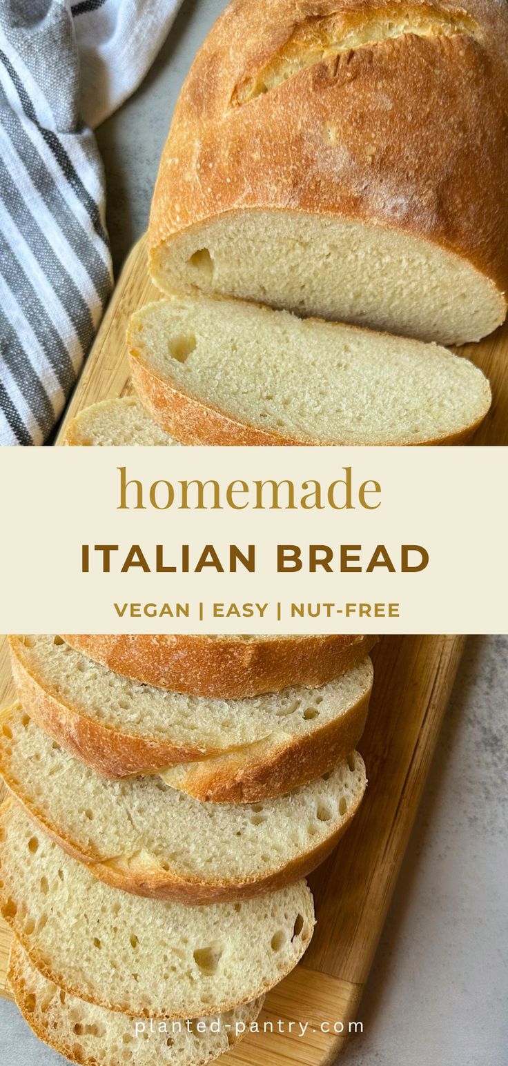 homemade italian bread sliced on a cutting board