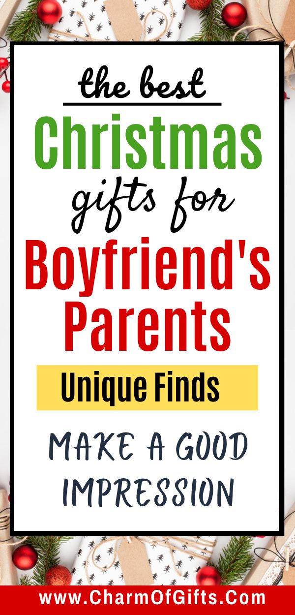 the best christmas gifts for boyfriend's parents unique finds make a good impression