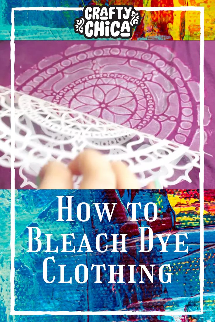 the title for how to bleach dye clothing with crochet doily