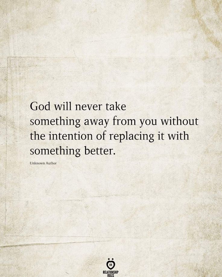 God Will Never Take Something Away From You Without The Intention Of Replacing It With Something Better Pictures, Photos, and Images for Facebook, Tumblr, Pinterest, and Twitter Advice Of The Day, Deep Conversation Topics, Be With Someone Who, Good Advertisements, Quotes En Espanol, If You Love Someone, Be With Someone, Love Advice, Relationship Rules