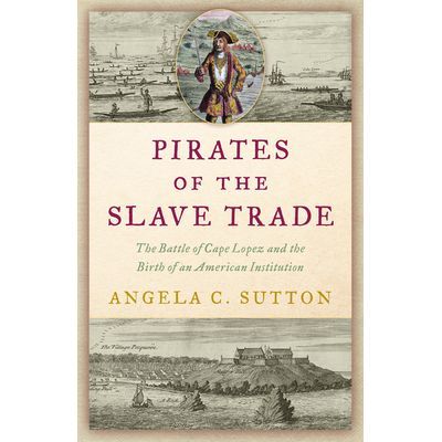 the book cover for pirates of the slave trade