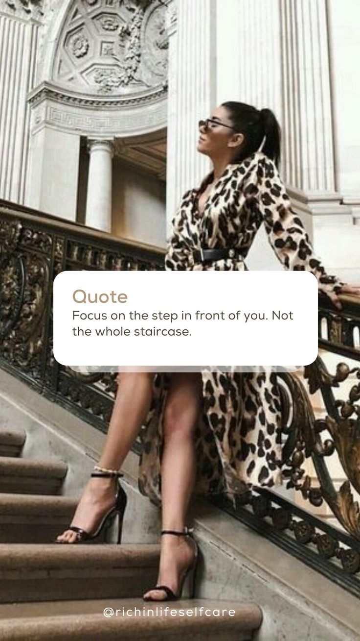 a woman sitting on some stairs with her hand in her pocket and the caption reads, focus on the step in front of you not the whole staircase