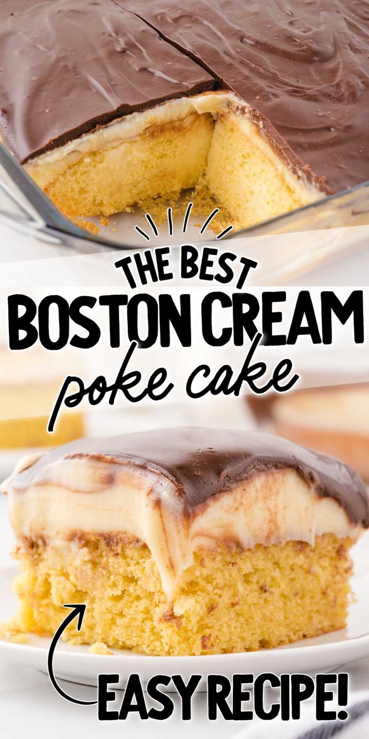 the best boston cream poke cake recipe is easy to make and tastes just as good as it looks