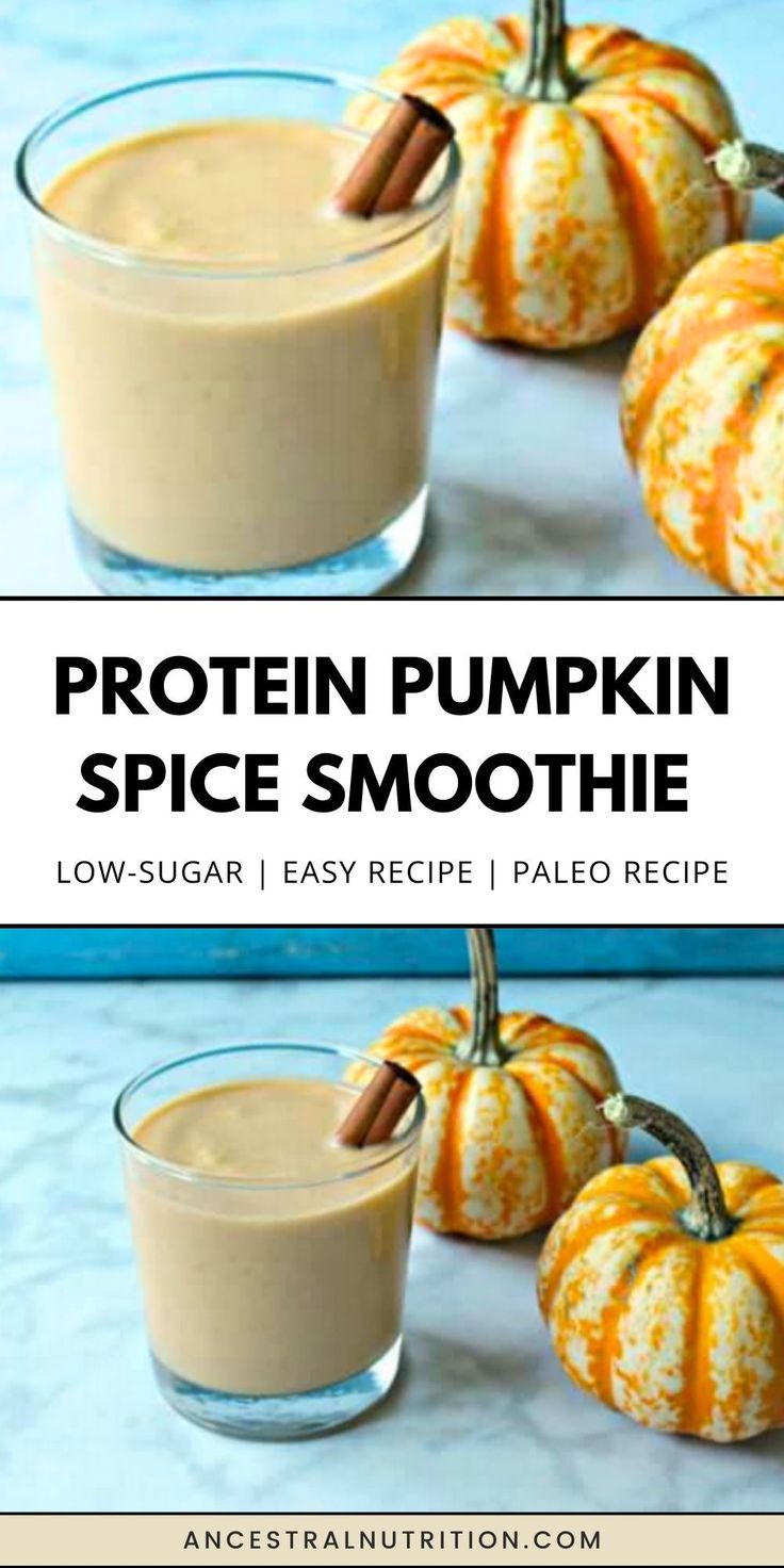 pumpkin spice smoothie in two glasses with cinnamon sticks on top and the text, protein pumpkin spice smoothie low - sugar easy recipe pale pale pale