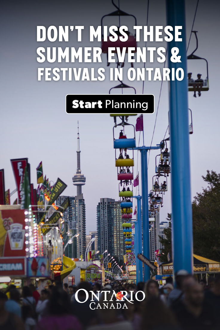 an amusement park with the words don't miss these summer events & festivals in ontario