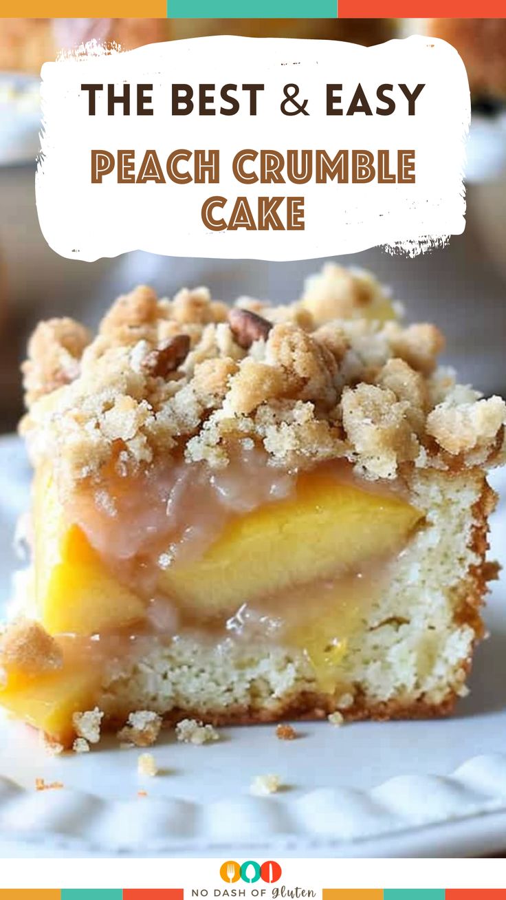 the best and easy peach crumble cake